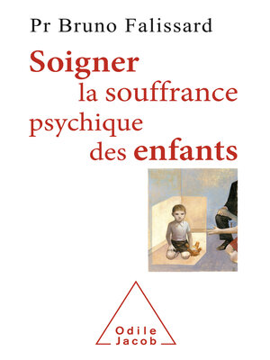 cover image of Soigner la souffrance psychique des enfants